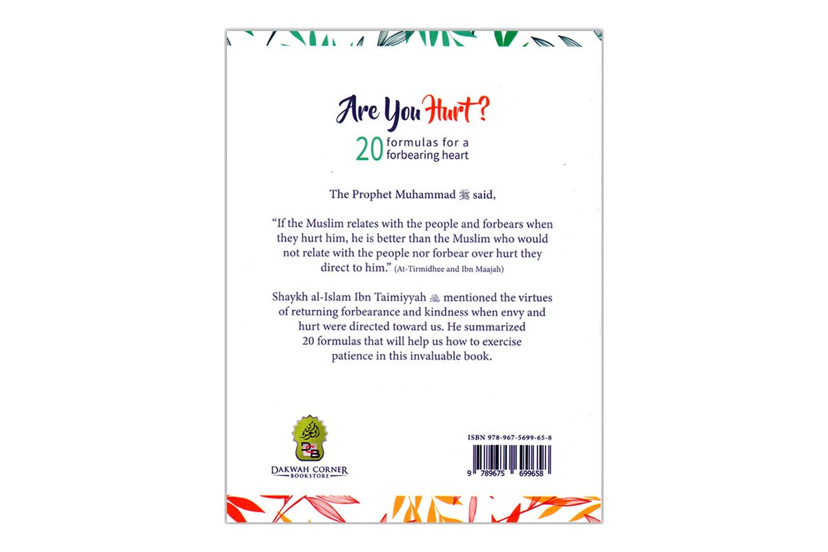 Are You Hurt? 20 Formulas for the Heart | Order at Dar-us-Salam