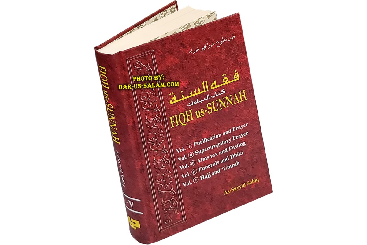 Fiqh us-Sunnah - As-Sayyid Sabiq فقه السنة - السيد سابق | Dar-us-Salam