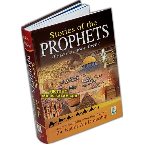 Stories of the Prophets (Color Ed) قصص الأنبياء | Dar-us-Salam Stories of the Prophets (Color Ed) قصص الأنبياء | Dar-us-Salam