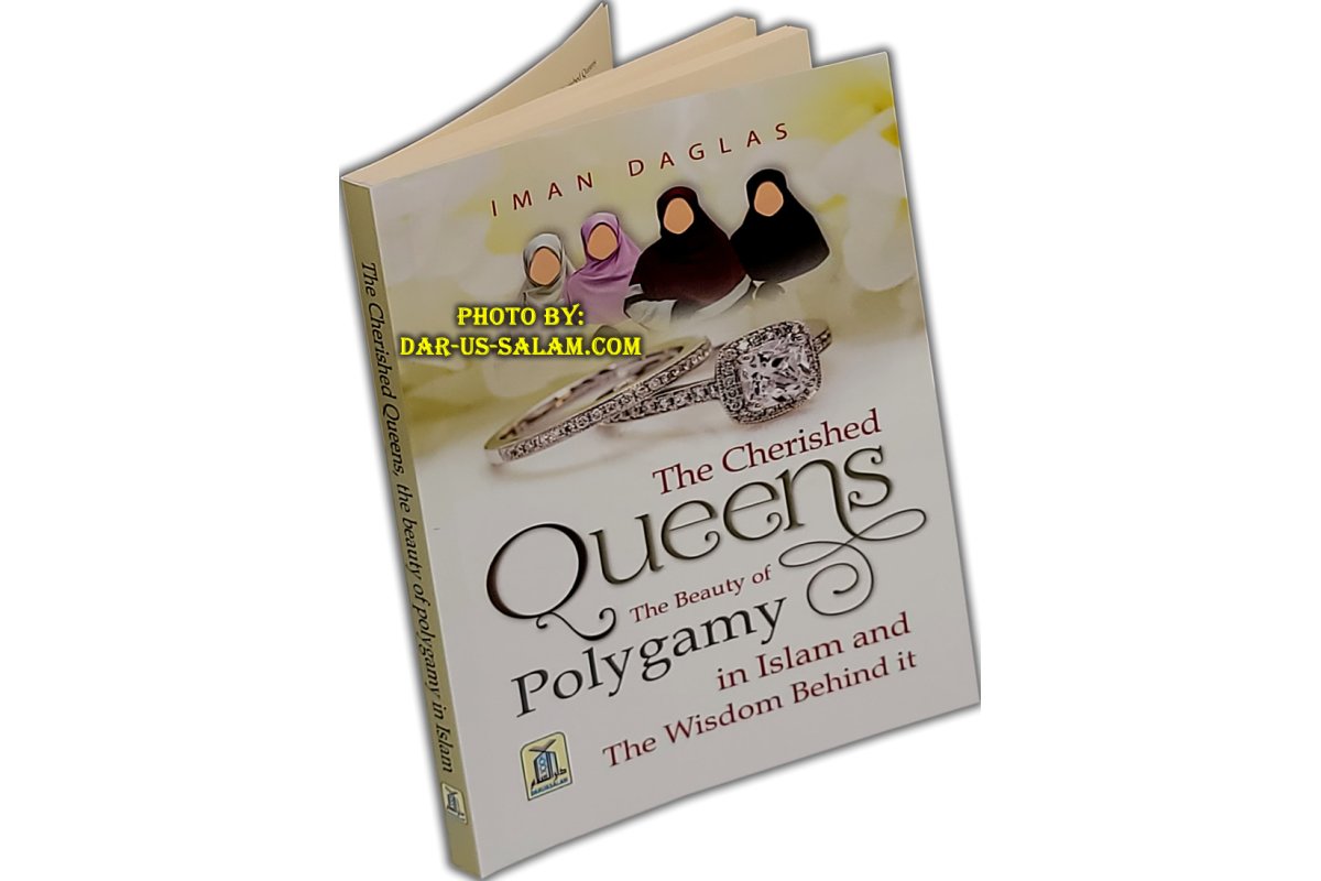 The Cherished Queens: Polygamy in Islam | Dar-us-Salam.com