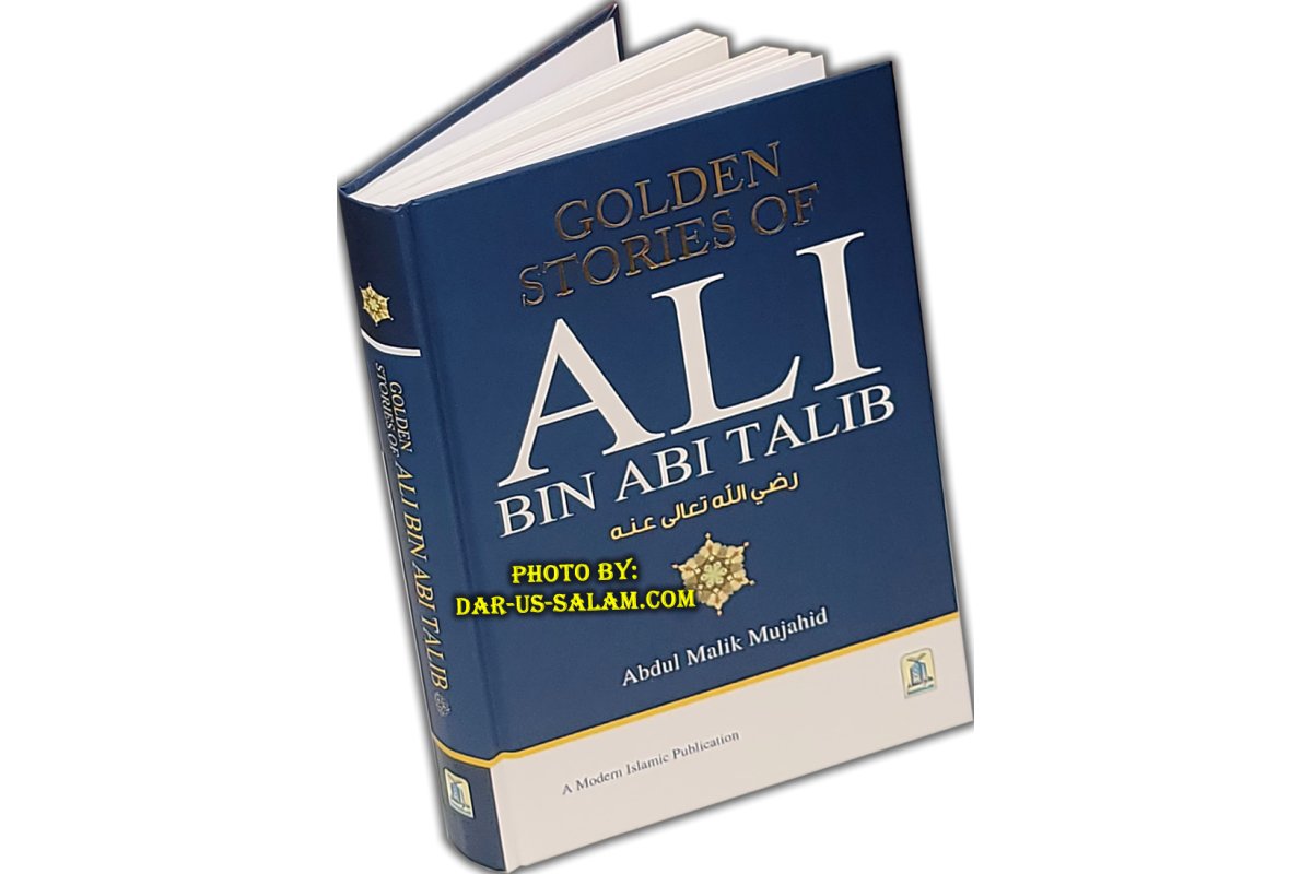 Golden Stories of Ali bin Abi Talib سيدنا علي بن أبي طالب | Dar-us-Salam