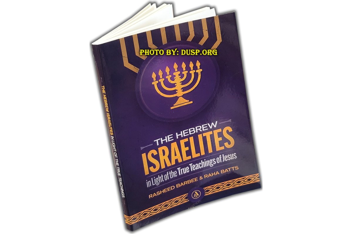 Hebrew Israelites & True Teachings of Jesus | Dar-us-Salam