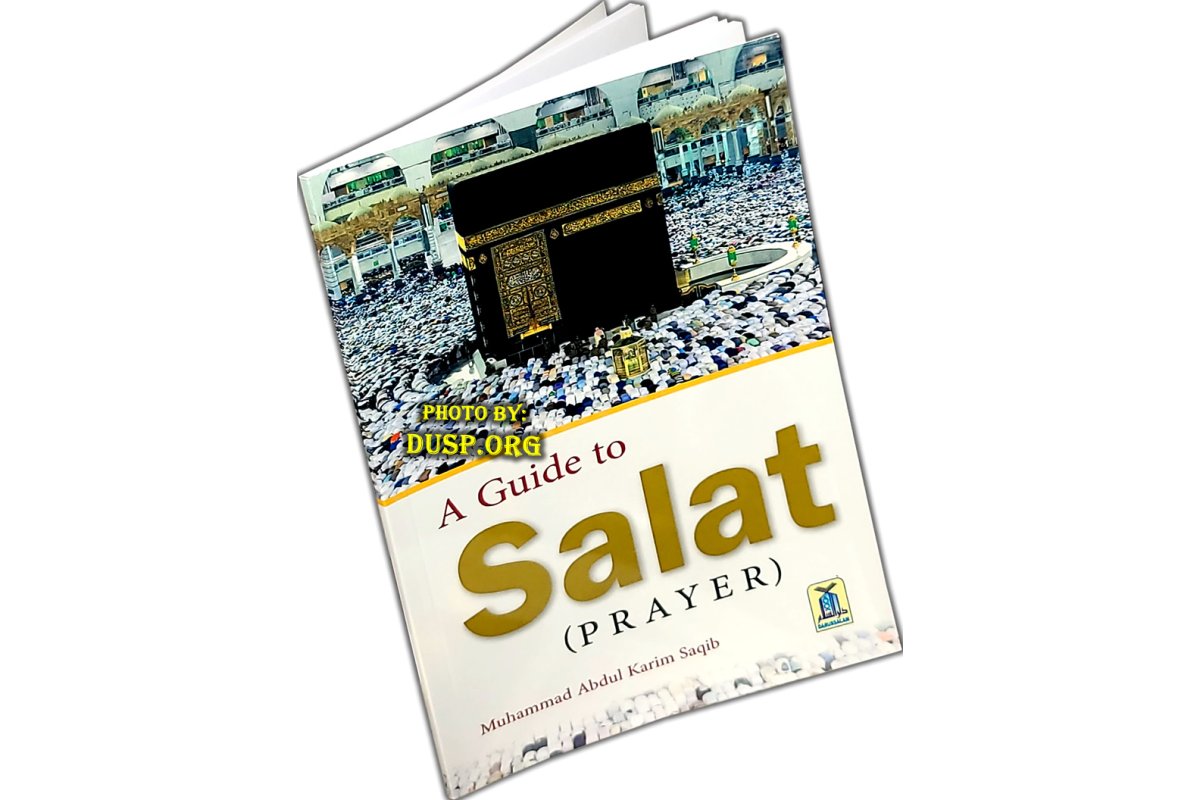 A Guide to Salat دليل الصلاة | Buy Now at Dar-us-Salam.com