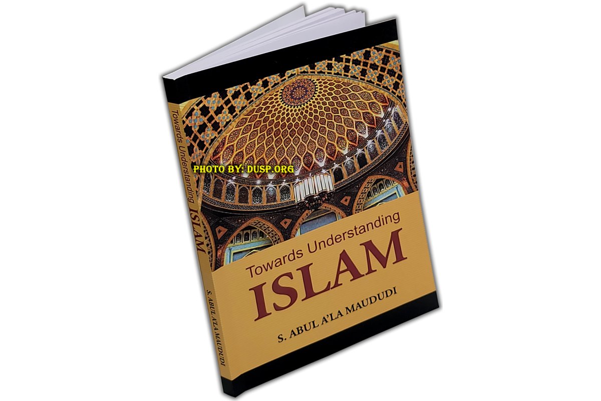 Towards Understanding Islam | Simple Book on the Teachings of Islaam