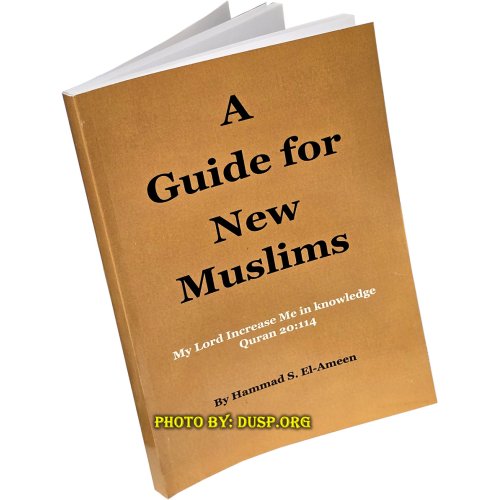 A Guide for New Muslims دليل المسلم الجديد | Order Now A Guide for New Muslims دليل المسلم الجديد | Order Now