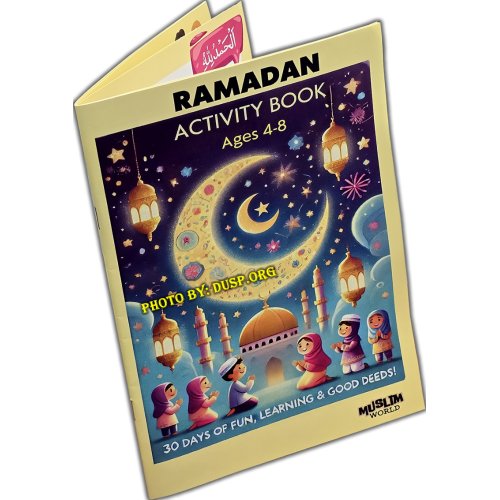 Ramadan Activity Book for Kids (Ages 4–8) | Get at Dar-us-Salam Ramadan Activity Book for Kids (Ages 4–8) | Get at Dar-us-Salam