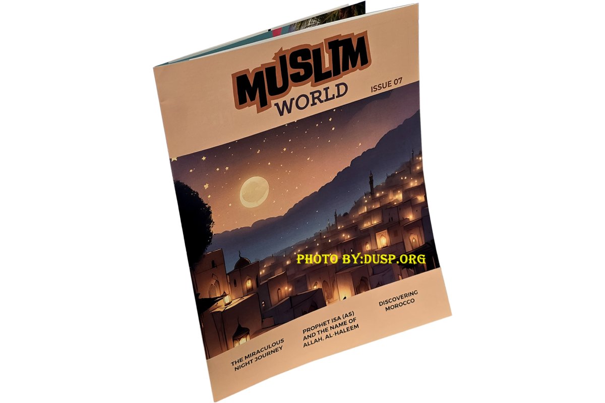 Muslim World Issue 7 | Engaging Islamic Content | Dar-us-Salam