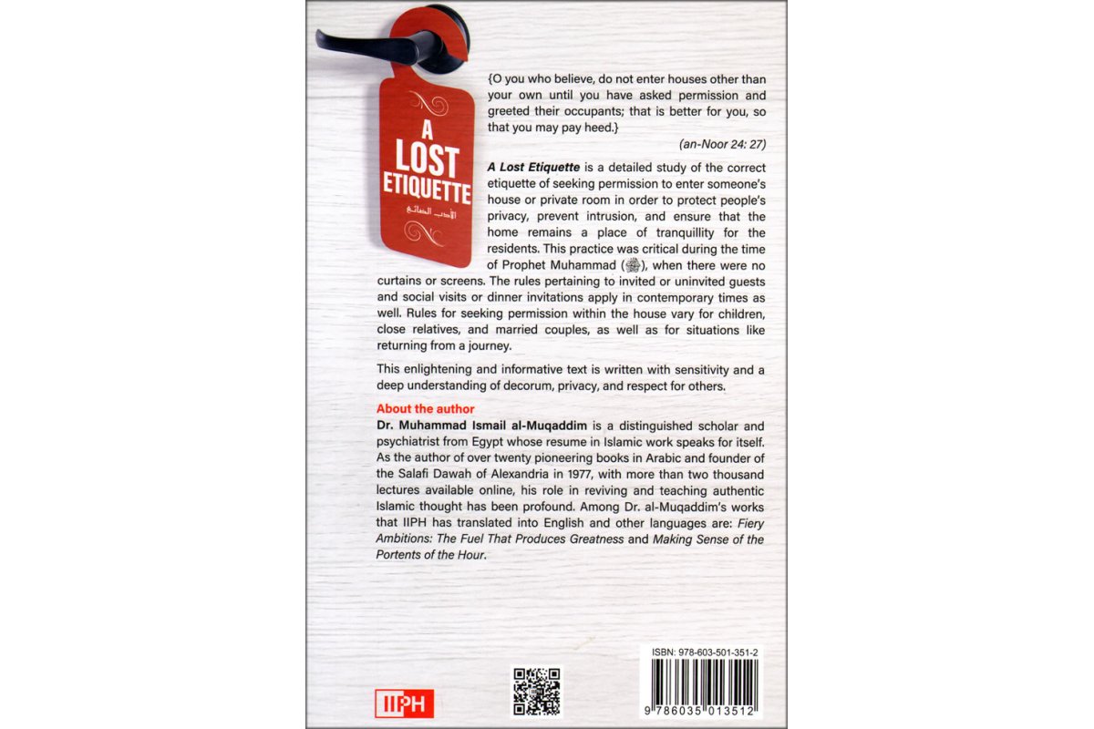 A Lost Etiquette | By: M. Ismail Al-Muqaddim | IIPH Publishing