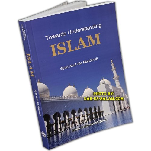 Towards Understanding Islam | Simple Book on the Teachings of Islaam