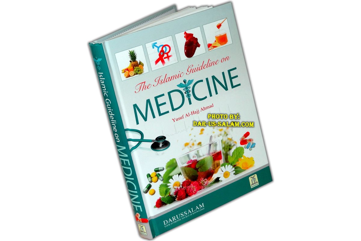 Islamic Guidelines on Medicine الطب الإسلامي | Dar-us-Salam
