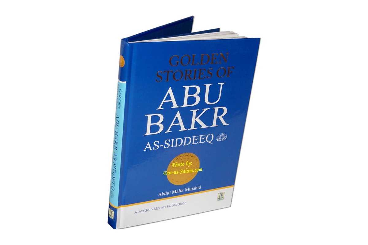 Golden Stories of Abu Bakr as-Siddeeq (R)