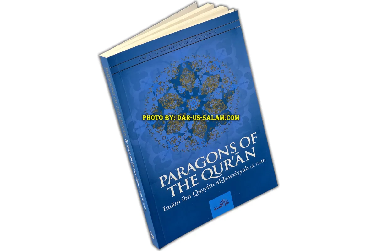 Paragons of the Quran ] By: Imam Ibn Qayyim al-Jawziyyah (d. 751H)