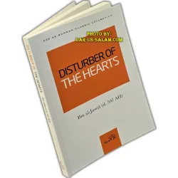 Disturber of the Hearts - by: al-Ḥāfiz Abū'l-Faraj ibn al-Jawzi (d.597 AH)