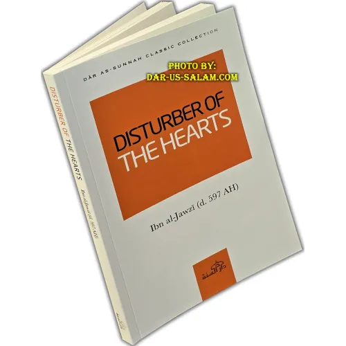 Disturber of the Hearts - by: al-Ḥāfiz Abū'l-Faraj ibn al-Jawzi (d.597 AH)