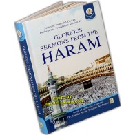 Glorious Sermons from As-Sudais | Khutbahs of the Haram